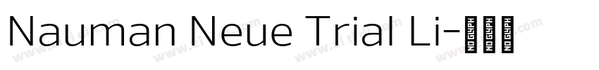 Nauman Neue Trial Li字体转换